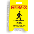 J005-Placa Dobrável Cuidado: Piso Irregular