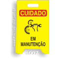 J007-Placa Dobrável Cuidado: Em Manutenção