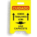J012-Placa Dobrável Cuidado: Homens trabalhando acima, use capacete.