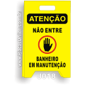 J018-Placa Dobrável Atenção: Não entre. Banheiro em manutenção
