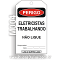 M004-Cartão de travamento PERIGO: Eletricista trabalhando. Não Ligue