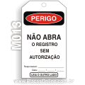 M013-Cartão de travamento PERIGO: Não abra o registro sem autorização