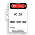 M022-Cartão de travamento PERIGO: Não Ligue (Do not switch on it)