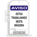 M101-Cartão de travamento AVISO: Estou trabalhando nesta máquina