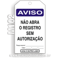 M102-Cartão de travamento AVISO: Não abra o registro sem autorização