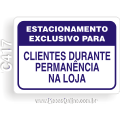 C417 - Placa “Estacionamento para clientes durante a permanência na loja”