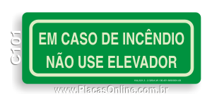 Placa Em Caso de Incêndio, Não Use Elevador (Fotoluminescente)