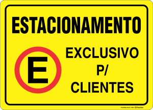 Placa Estacionamento exclusivo para clientes