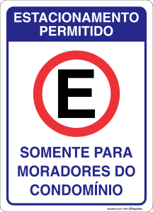 Placa Estacionamento permitido somente para moradores do condomínio