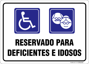 Placa Reservado para Deficientes e Idosos