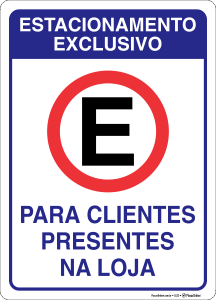 Placa Estacionamento exclusivo para clientes presentes na loja