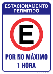 Placa Estacionamento permitido por no máximo 1 hora