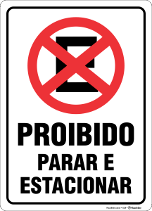 Placa Proibido parar e estacionar