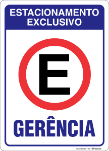 Placa Estacionamento exclusivo gerência