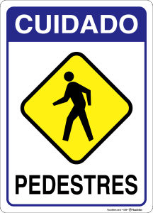 Placa Cuidado Pedestres