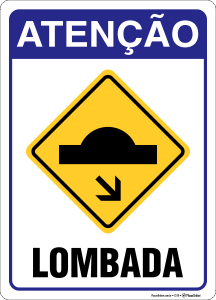 Placa Atenção lombada