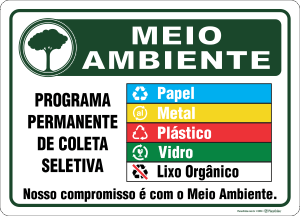 Placa MEIO AMBIENTE: Programa permanente de coleta seletiva