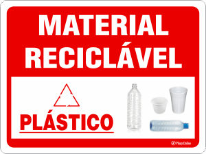Placa Material Reciclável: Plástico