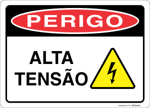 Placa PERIGO: Alta tensão