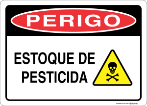 Placa PERIGO: Estoque de pesticida