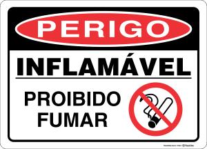 Placa PERIGO: Inflamável proibido fumar