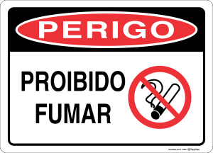 Placa PERIGO: Proibido fumar