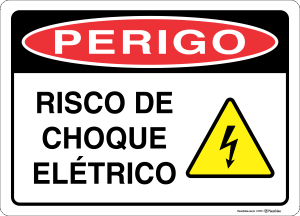 Placa PERIGO: Risco de choque elétrico