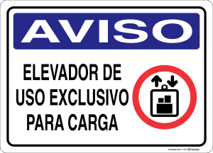 Placa AVISO: Elevadores de Uso Exclusivo para Carga