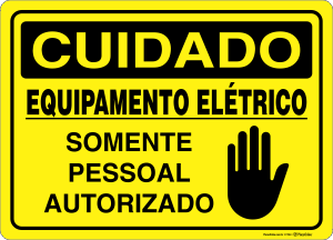 Placa CUIDADO: Equipamento Elétrico - Somente Pessoal Autorizado