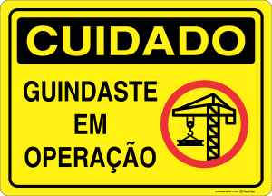 Placa CUIDADO: Guindaste em Operação