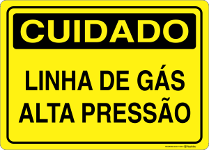 Placa CUIDADO: Linha de Gás Alta Pressão