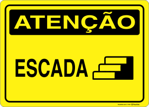 Placa ATENÇÃO: Escada
