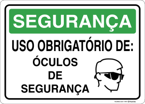 Placa SEGURANÇA: Uso obrigatório de óculos de segurança