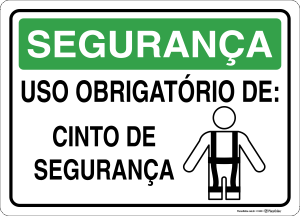 Placa SEGURANÇA: Uso obrigatório de: Cinto de segurança