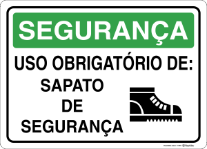 Placa SEGURANÇA: Uso obrigatório de: Sapato de segurança