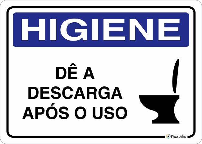 Placa HIGIENE: Dê descarga após o uso | PlacasOnline