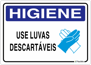 Placa HIGIENE: Use luvas descartáveis