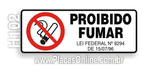 Placa Proibido Fumar (Lei Federal 9294 de 15/07/1996)