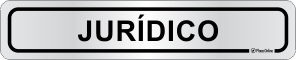 Placa para Identificação de Setores: Jurídico