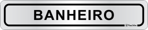 Placa para Identificação de Setores: Banheiro
