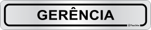 Placa para Identificação de Setores: Gerência