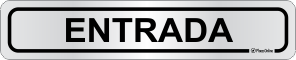 Placa para Identificação de Setores: Entrada