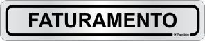 Placa para Identificação de Setores: Faturamento