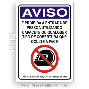 Placa AVISO: Proibido o Uso de Capacete ( Lei 14.955 SP )